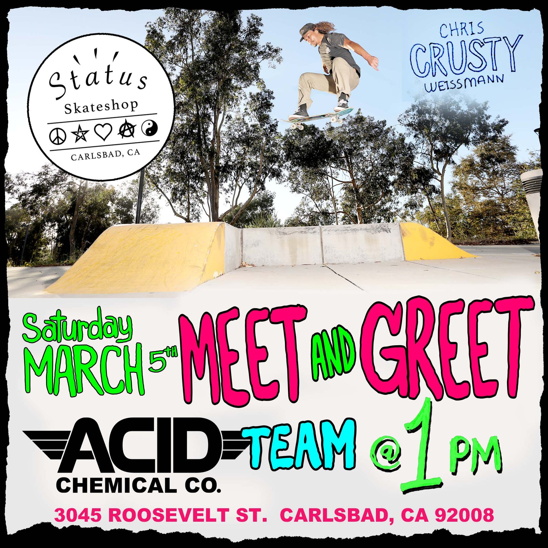 Acid Meet & Greet at Status Skate Shop March 5th