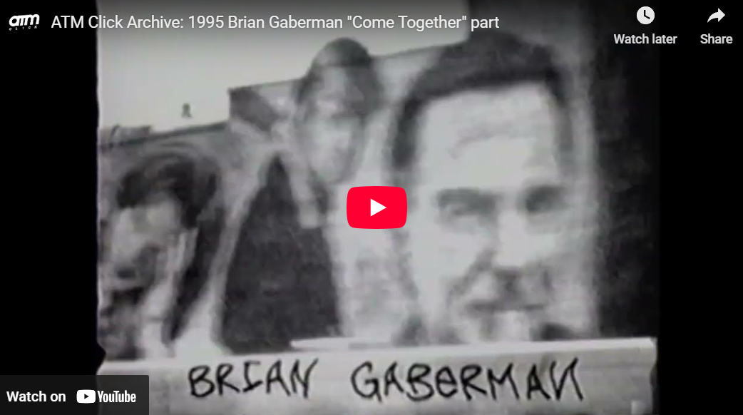 ATM Click Archive: 1995 Brian Gaberman "Come Together" part