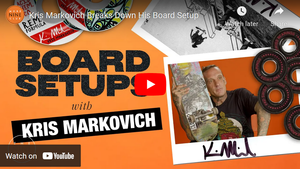 Kris Markovich Breaks Down His Board Setup
