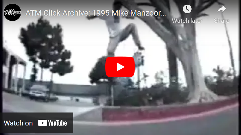 1995: Mike Manzoori's part from ATM Flick